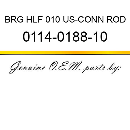 BRG HLF 010 US-CONN ROD 0114-0188-10