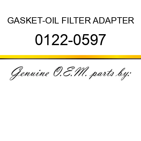 GASKET-OIL FILTER ADAPTER 0122-0597