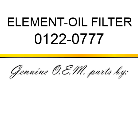 ELEMENT-OIL FILTER 0122-0777