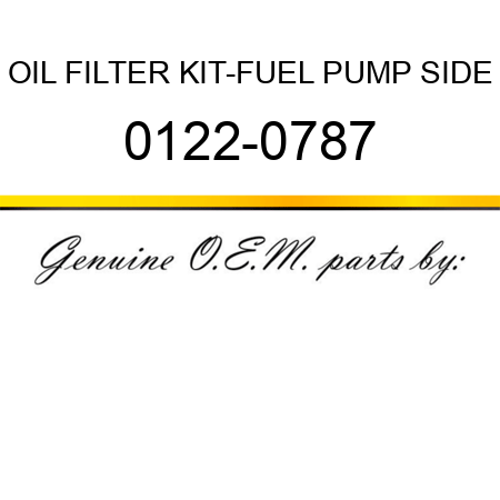 OIL FILTER KIT-FUEL PUMP SIDE 0122-0787