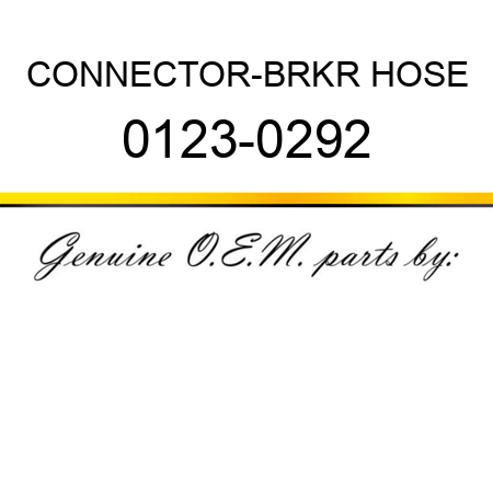 CONNECTOR-BRKR HOSE 0123-0292