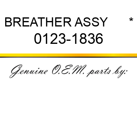 BREATHER ASSY      * 0123-1836