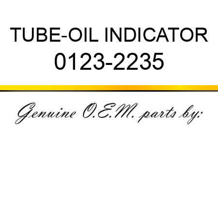 TUBE-OIL INDICATOR 0123-2235