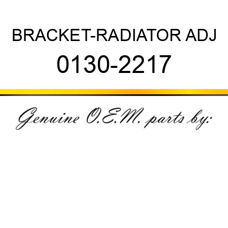 BRACKET-RADIATOR ADJ 0130-2217