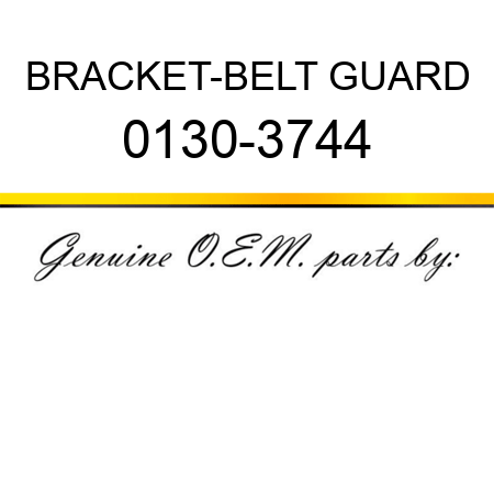 BRACKET-BELT GUARD 0130-3744