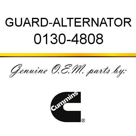 GUARD-ALTERNATOR 0130-4808