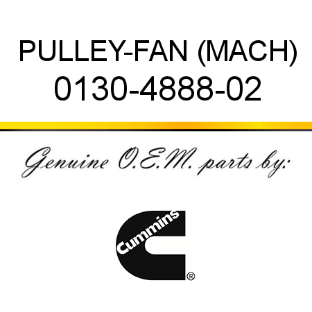 PULLEY-FAN (MACH) 0130-4888-02
