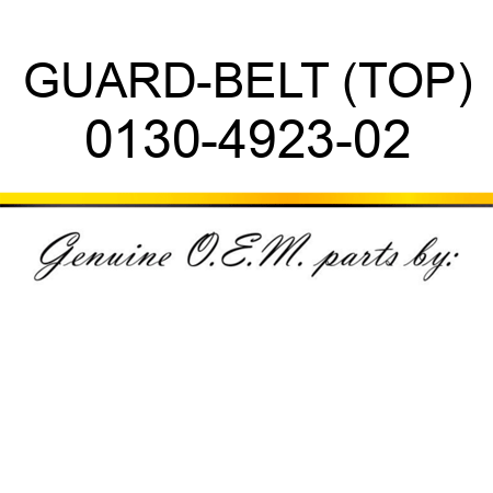 GUARD-BELT (TOP) 0130-4923-02