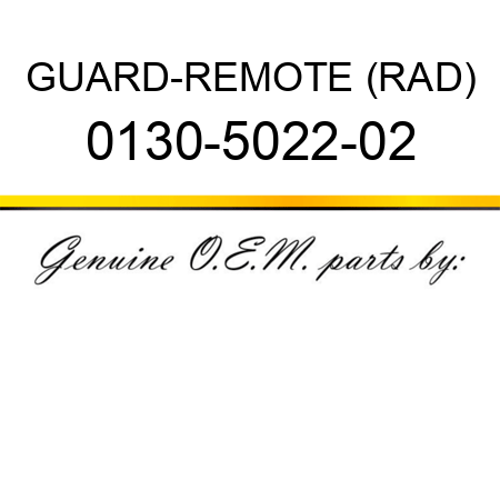 GUARD-REMOTE (RAD) 0130-5022-02