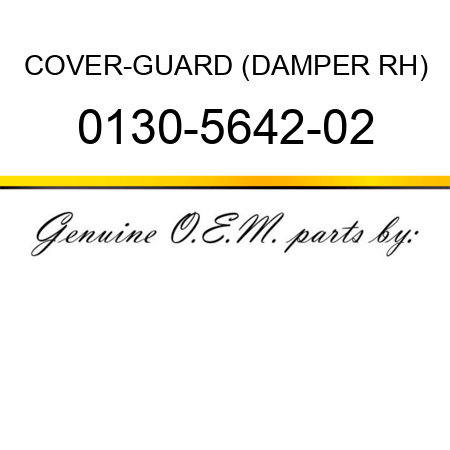 COVER-GUARD (DAMPER RH) 0130-5642-02