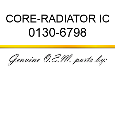CORE-RADIATOR IC 0130-6798