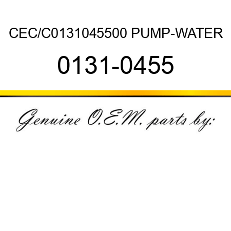 CEC/C0131045500 PUMP-WATER 0131-0455