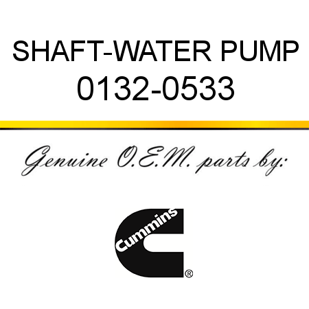 SHAFT-WATER PUMP 0132-0533