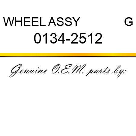 WHEEL ASSY             G 0134-2512