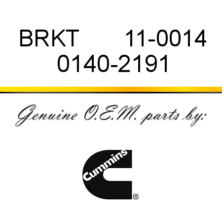 BRKT       11-0014 0140-2191