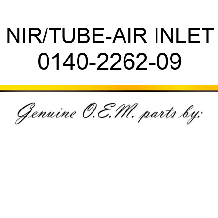 NIR/TUBE-AIR INLET 0140-2262-09