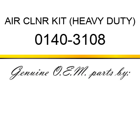 AIR CLNR KIT (HEAVY DUTY) 0140-3108