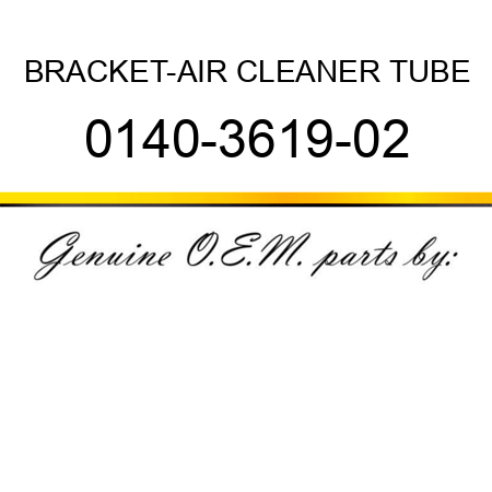 BRACKET-AIR CLEANER TUBE 0140-3619-02