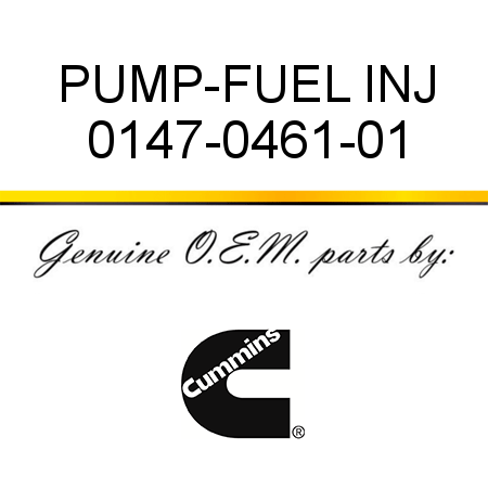 PUMP-FUEL INJ 0147-0461-01