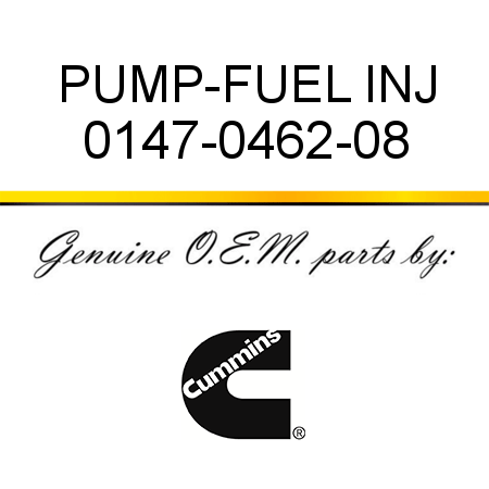 PUMP-FUEL INJ 0147-0462-08