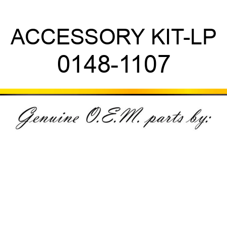 ACCESSORY KIT-LP 0148-1107