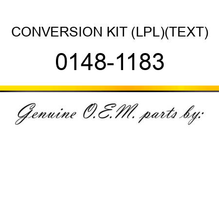 CONVERSION KIT (LPL)(TEXT) 0148-1183