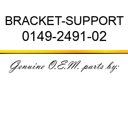 BRACKET-SUPPORT 0149-2491-02