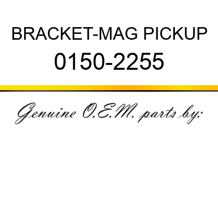 BRACKET-MAG PICKUP 0150-2255