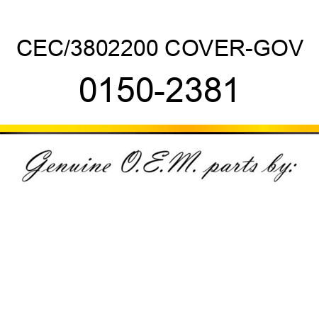 CEC/3802200 COVER-GOV 0150-2381
