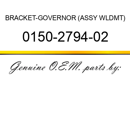 BRACKET-GOVERNOR (ASSY WLDMT) 0150-2794-02