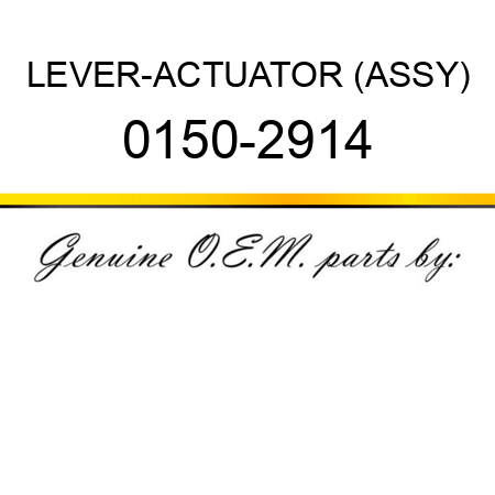 LEVER-ACTUATOR (ASSY) 0150-2914