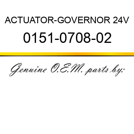 ACTUATOR-GOVERNOR 24V 0151-0708-02