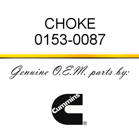 CHOKE 0153-0087