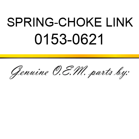 SPRING-CHOKE LINK 0153-0621