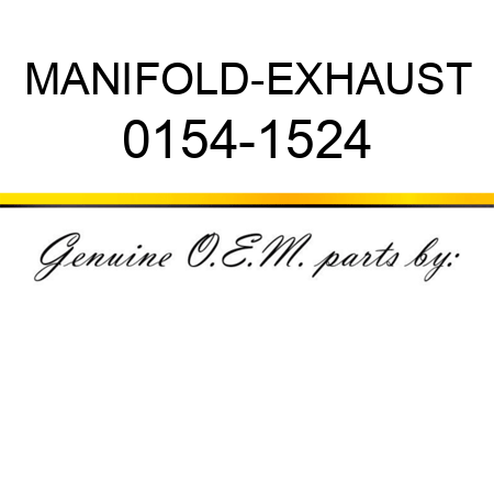 MANIFOLD-EXHAUST 0154-1524