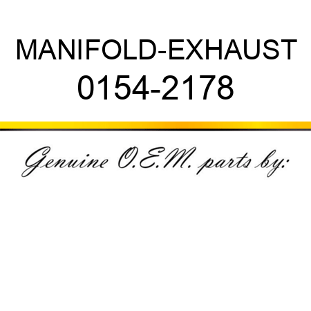 MANIFOLD-EXHAUST 0154-2178