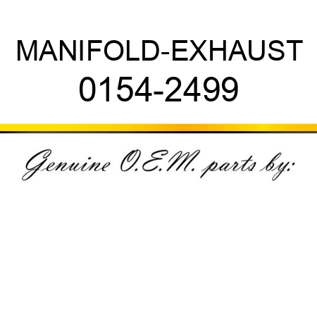 MANIFOLD-EXHAUST 0154-2499