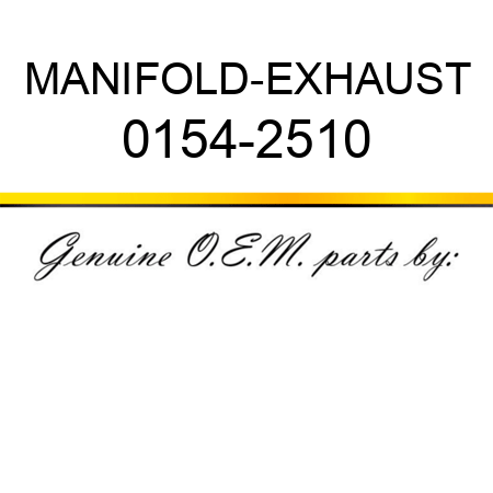 MANIFOLD-EXHAUST 0154-2510