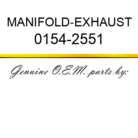 MANIFOLD-EXHAUST 0154-2551