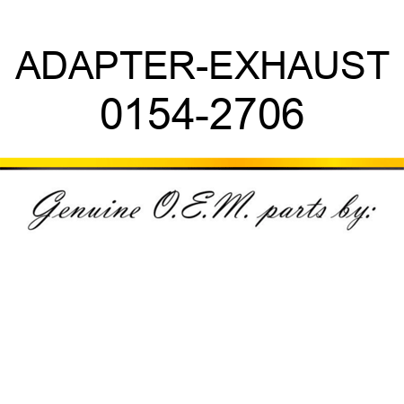 ADAPTER-EXHAUST 0154-2706