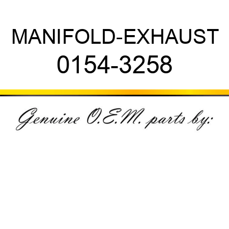 MANIFOLD-EXHAUST 0154-3258