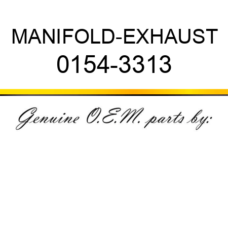 MANIFOLD-EXHAUST 0154-3313