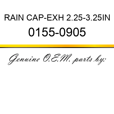 RAIN CAP-EXH 2.25-3.25IN 0155-0905