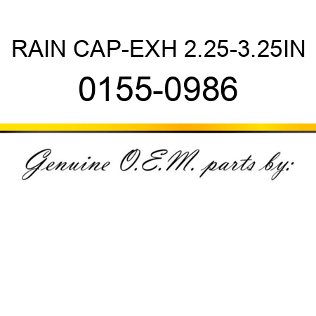 RAIN CAP-EXH 2.25-3.25IN 0155-0986