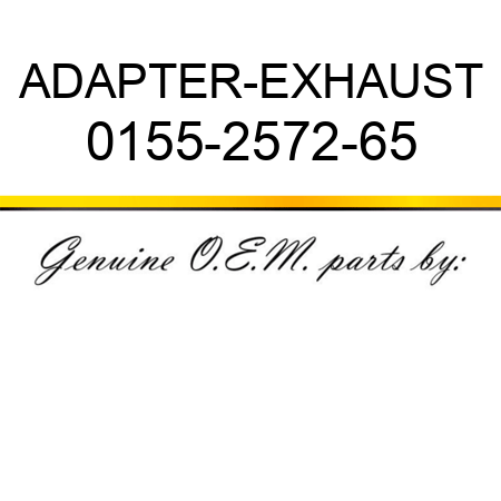 ADAPTER-EXHAUST 0155-2572-65