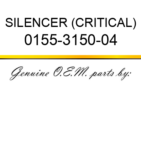 SILENCER (CRITICAL) 0155-3150-04