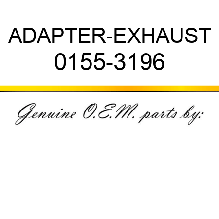 ADAPTER-EXHAUST 0155-3196