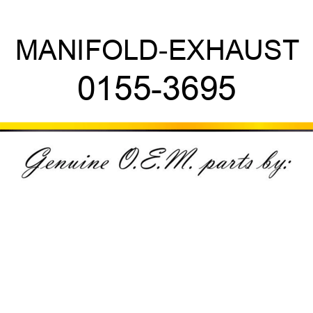 MANIFOLD-EXHAUST 0155-3695
