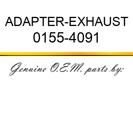 ADAPTER-EXHAUST 0155-4091