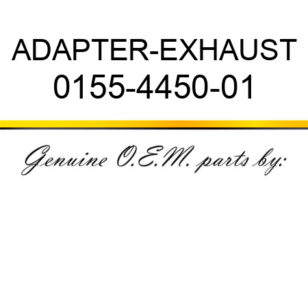 ADAPTER-EXHAUST 0155-4450-01